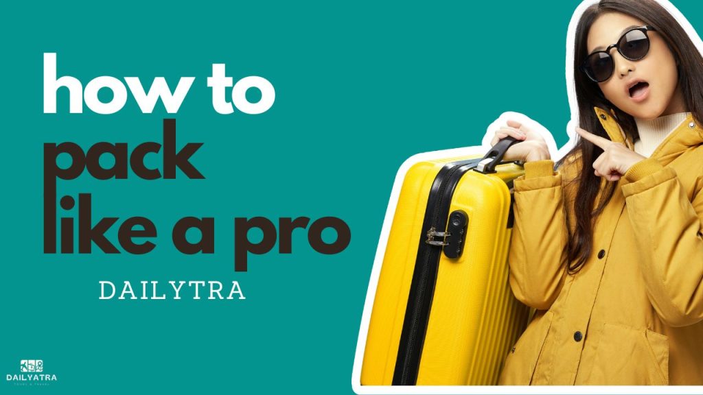 how to packing Travel backpack like a pro